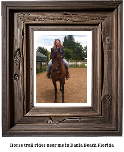 horse trail rides near me in Dania Beach, Florida